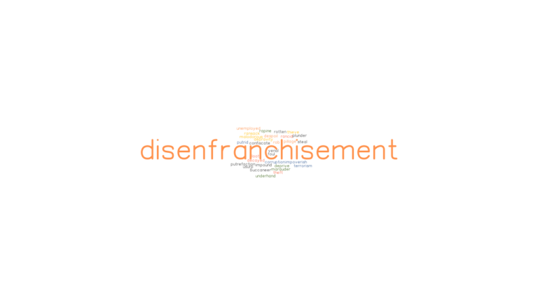 DISENFRANCHISEMENT: Synonyms and Related Words. What is Another Word ...