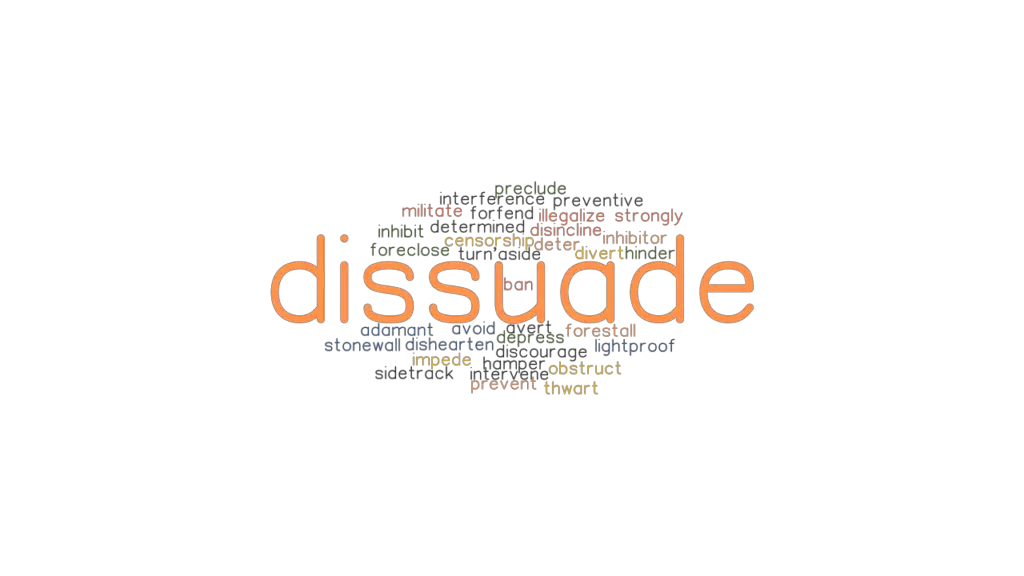 dissuade-synonyms-and-related-words-what-is-another-word-for-dissuade