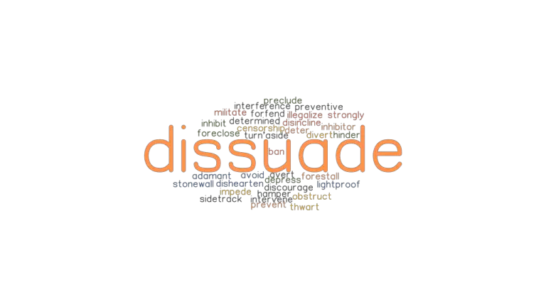 What Is Another Word For Dissuade