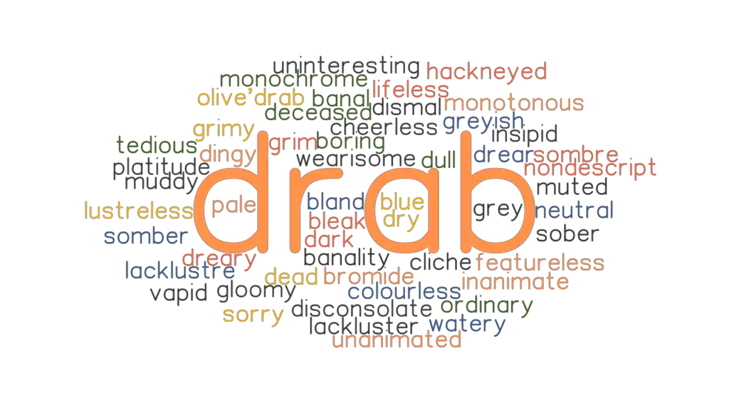 drab-synonyms-and-related-words-what-is-another-word-for-drab