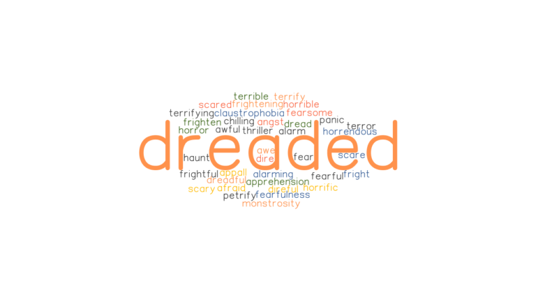 dreaded-synonyms-and-related-words-what-is-another-word-for-dreaded