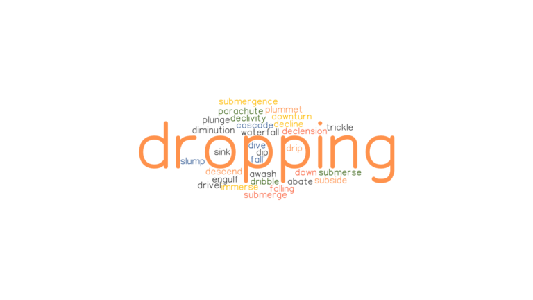 dropping-synonyms-and-related-words-what-is-another-word-for-dropping