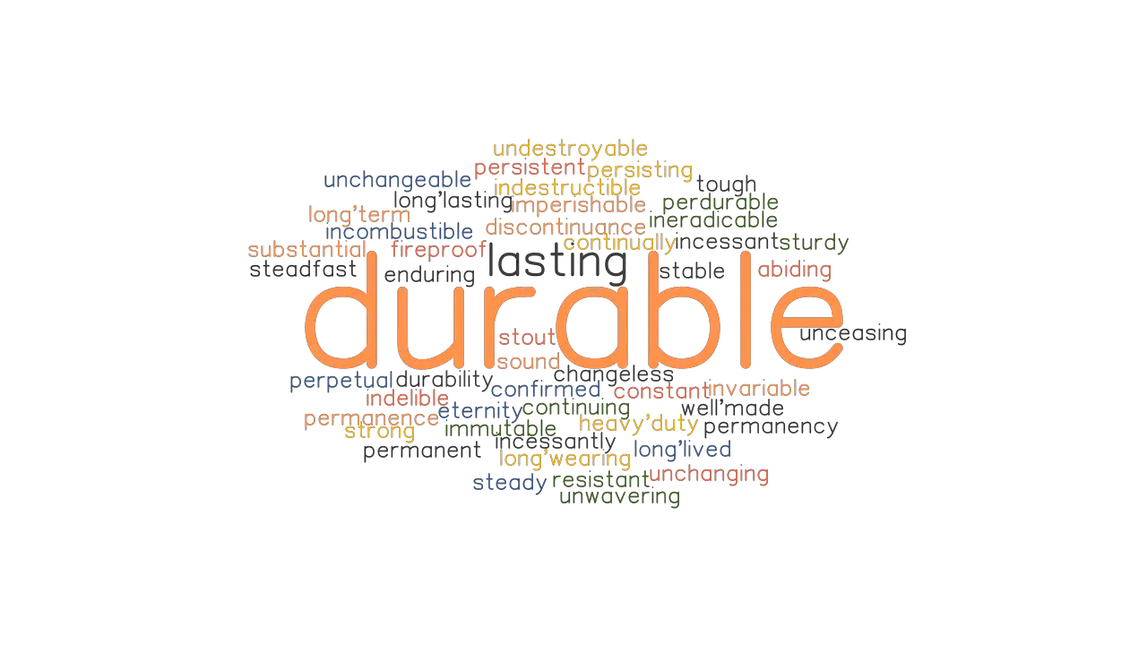 DURABLE Synonyms And Related Words What Is Another Word For DURABLE 