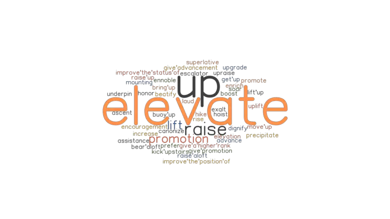 Another Word For Elevated