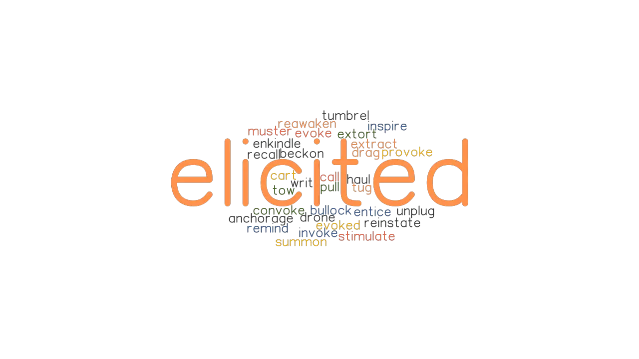 ELICITED Synonyms And Related Words What Is Another Word For ELICITED 