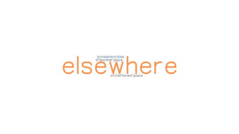 elsewhere-synonyms-and-related-words-what-is-another-word-for