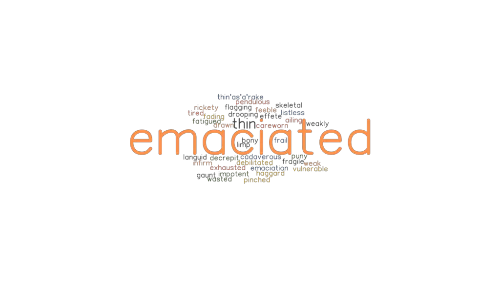 emaciated-synonyms-and-related-words-what-is-another-word-for