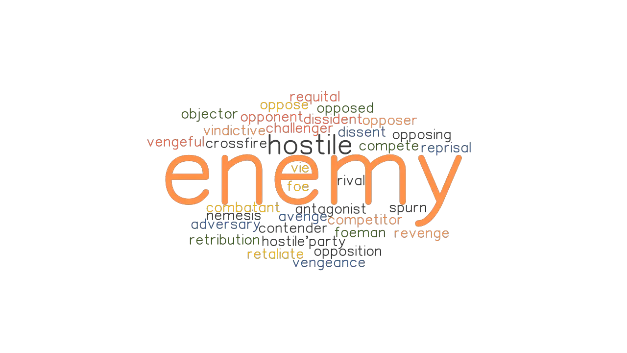 ENEMY Synonyms And Related Words What Is Another Word For ENEMY 