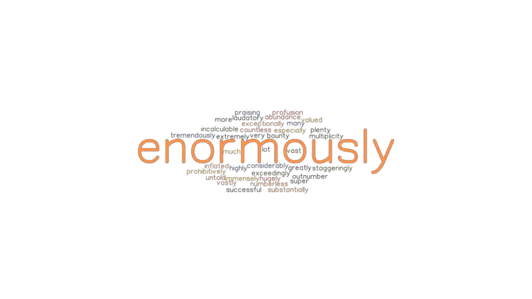 enormously-synonyms-and-related-words-what-is-another-word-for