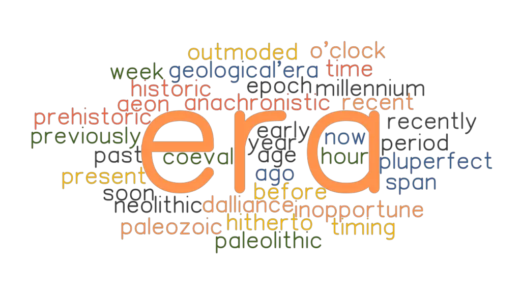 ERA Synonyms And Related Words What Is Another Word For ERA 