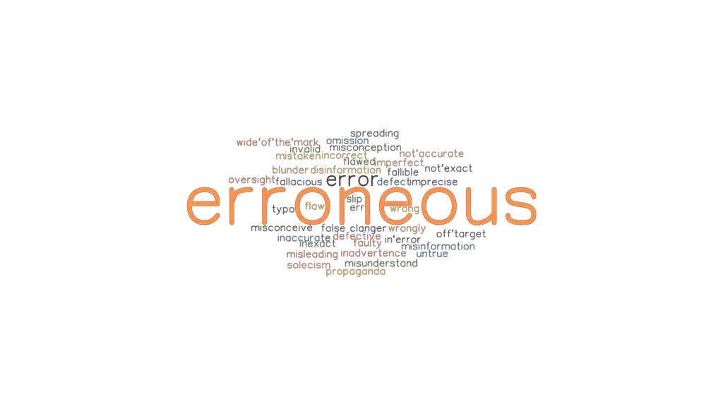 ERRONEOUS Synonyms And Related Words What Is Another Word For 