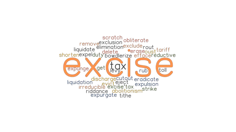 excise-synonyms-and-related-words-what-is-another-word-for-excise