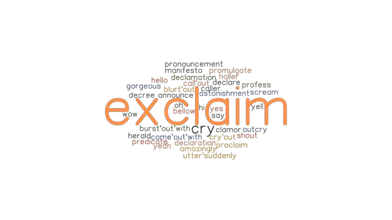 exclaim-synonyms-and-related-words-what-is-another-word-for-exclaim