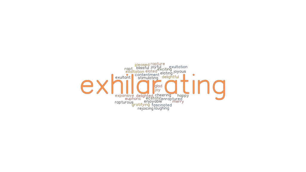 EXHILARATING Synonyms And Related Words What Is Another Word For 