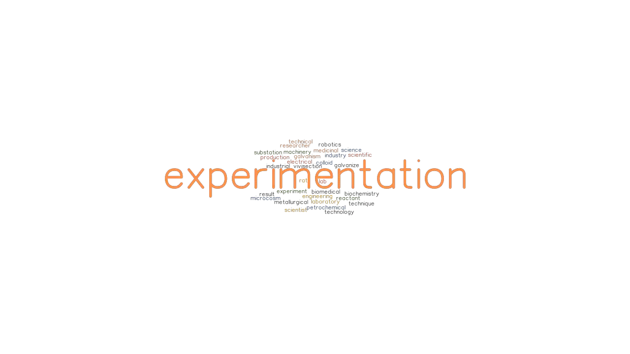 EXPERIMENTATION Synonyms And Related Words What Is Another Word For 