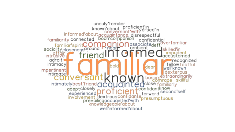 familiar-synonyms-and-related-words-what-is-another-word-for-familiar