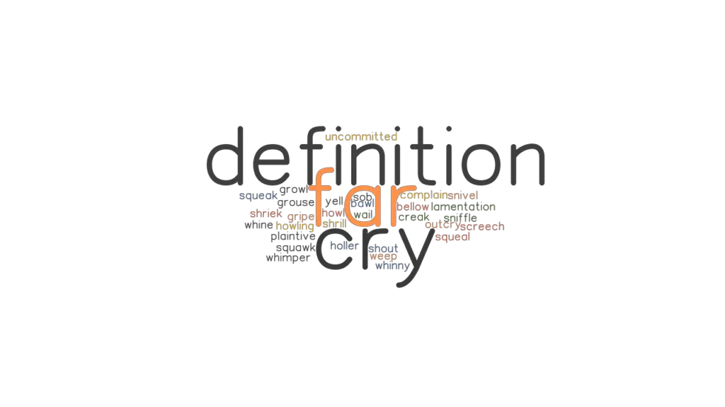 far-cry-definition-synonyms-and-related-words-what-is-another-word-for-far-cry-definition