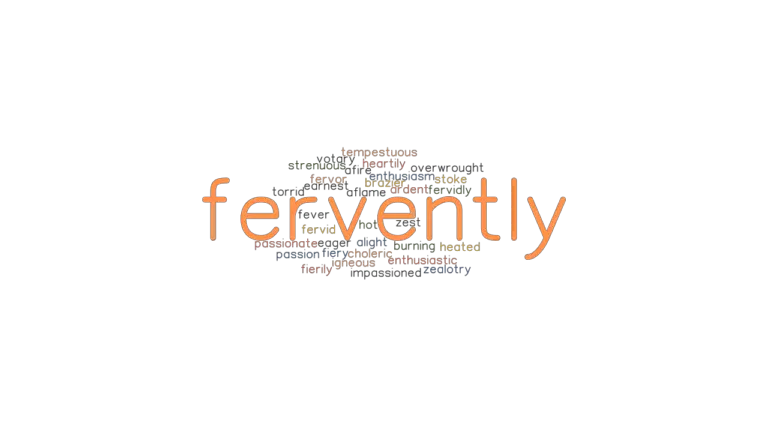 fervently-synonyms-and-related-words-what-is-another-word-for