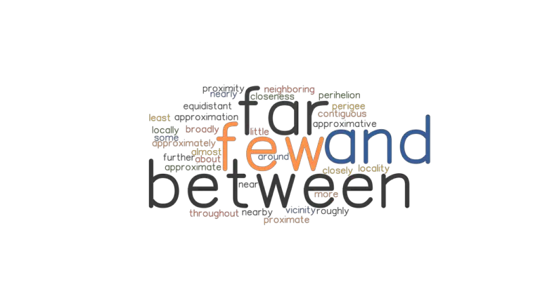 FEW AND FAR BETWEEN Synonyms And Related Words What Is Another Word 