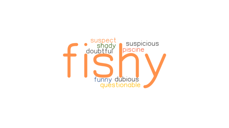 fishy-synonyms-and-related-words-what-is-another-word-for-fishy