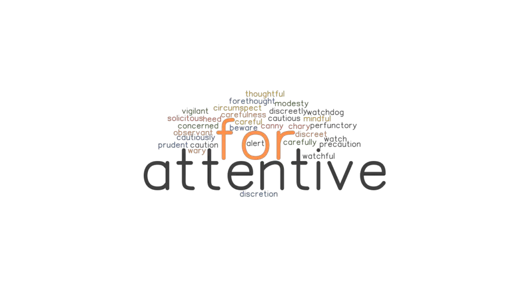 for-attentive-synonyms-and-related-words-what-is-another-word-for-for