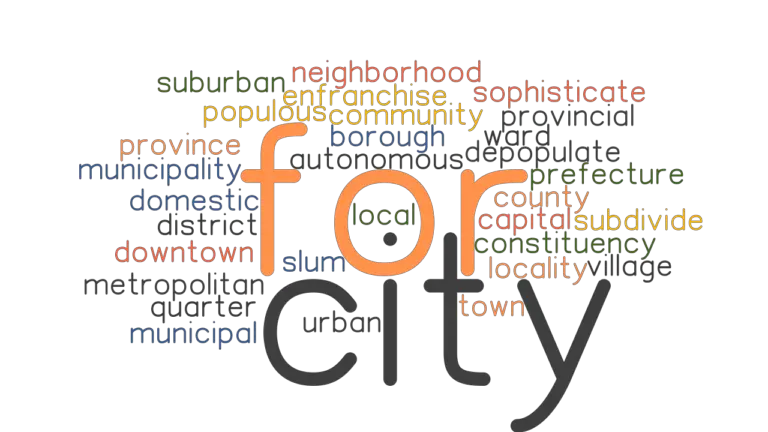 for-city-synonyms-and-related-words-what-is-another-word-for-for-city