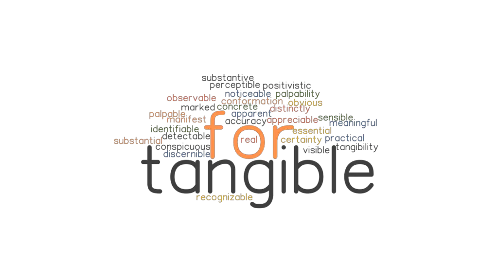 for-tangible-synonyms-and-related-words-what-is-another-word-for-for-tangible-grammartop