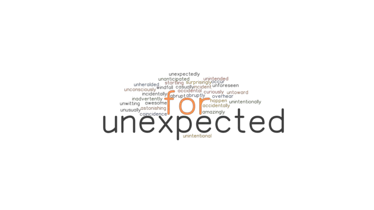 for-unexpected-synonyms-and-related-words-what-is-another-word-for