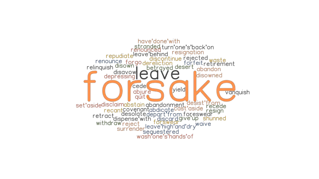 forsake-synonyms-and-related-words-what-is-another-word-for-forsake