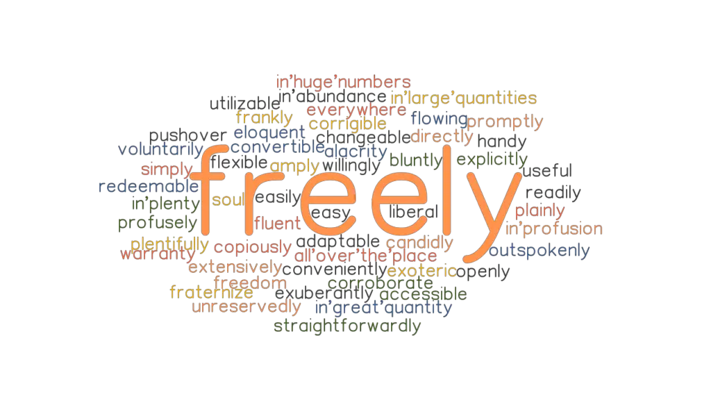 freely-synonyms-and-related-words-what-is-another-word-for-freely