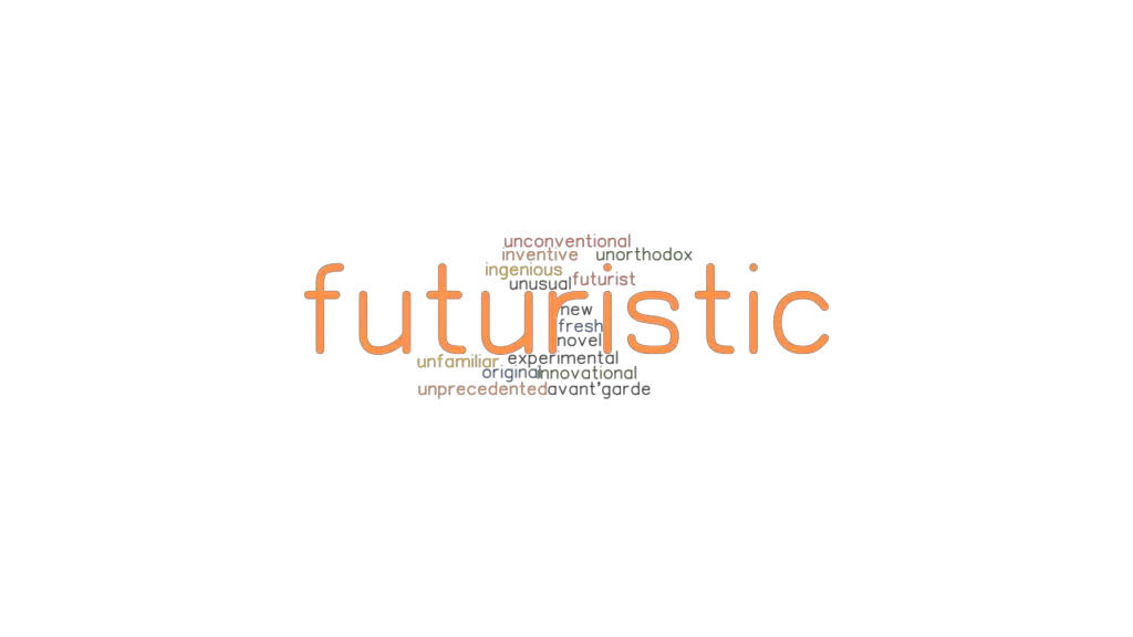 futuristic-synonyms-and-related-words-what-is-another-word-for-futuristic-grammartop