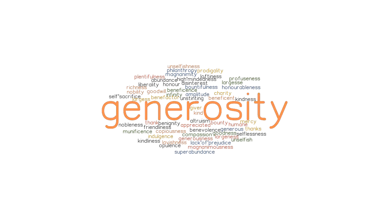 GENEROSITY Synonyms And Related Words What Is Another Word For 