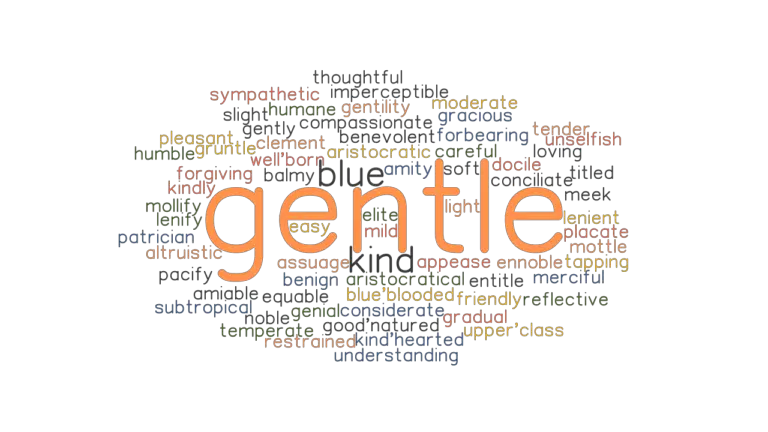 GENTLE Synonyms And Related Words What Is Another Word For GENTLE 