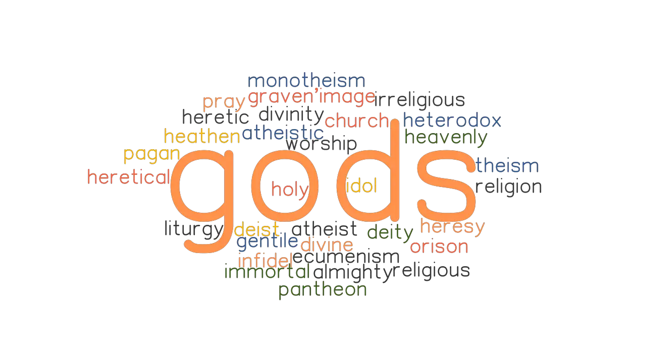 GODS Synonyms And Related Words What Is Another Word For GODS 