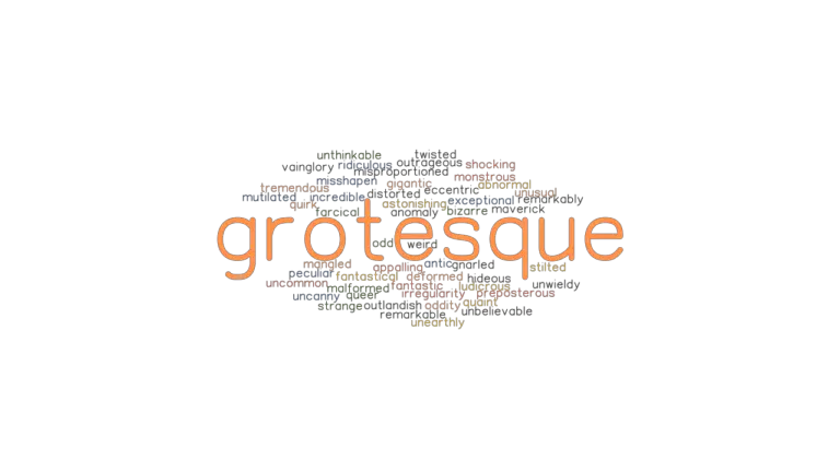 grotesque-synonyms-and-related-words-what-is-another-word-for