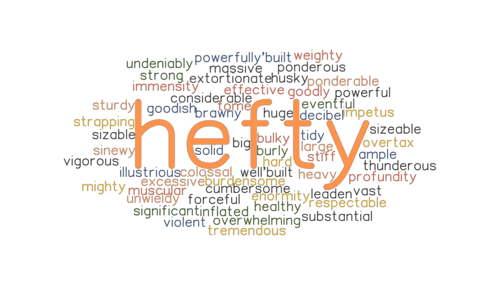 Hefty Synonyms And Related Words What Is Another Word For Hefty