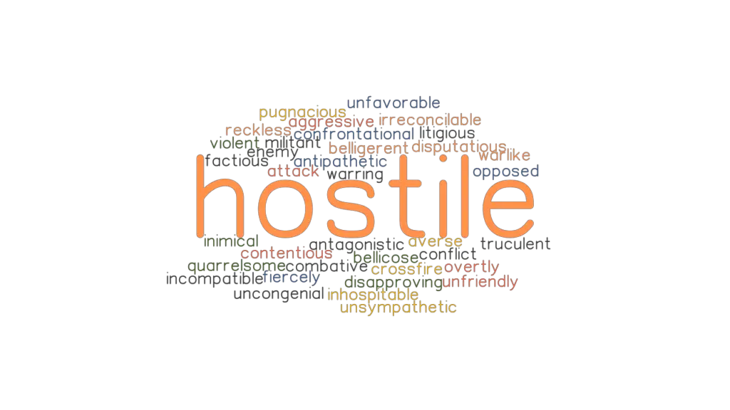 HOSTILE Synonyms And Related Words What Is Another Word For HOSTILE 