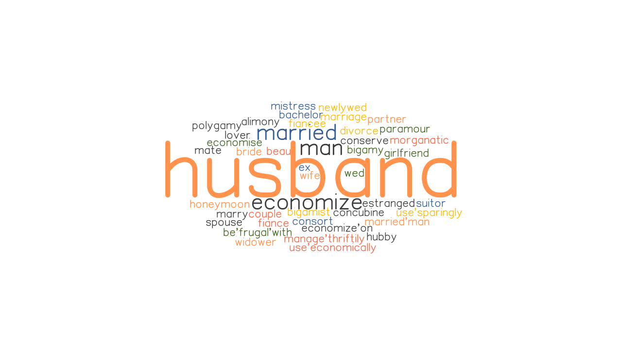 HUSBAND Synonyms And Related Words What Is Another Word For HUSBAND 