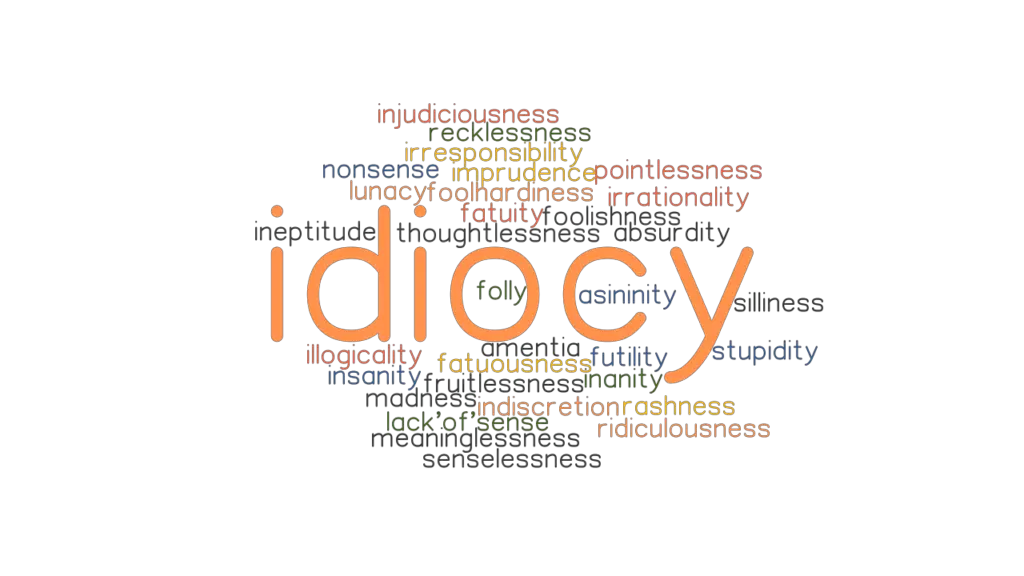 idiocy-synonyms-and-related-words-what-is-another-word-for-idiocy