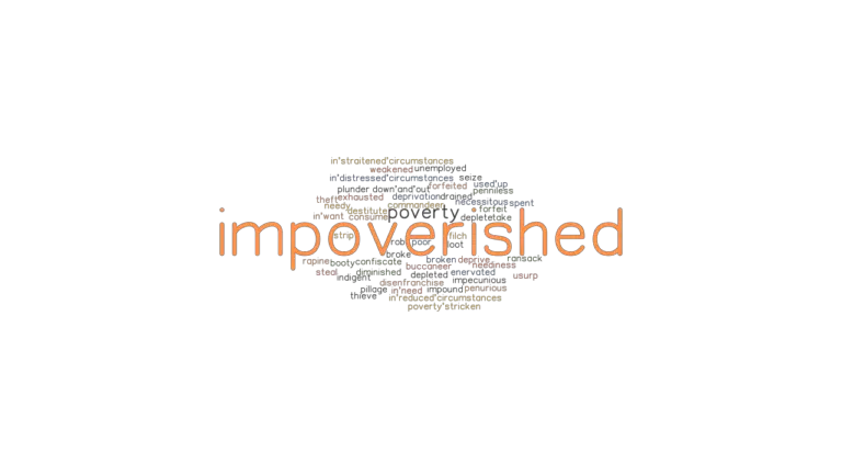 IMPOVERISHED Synonyms And Related Words What Is Another Word For 