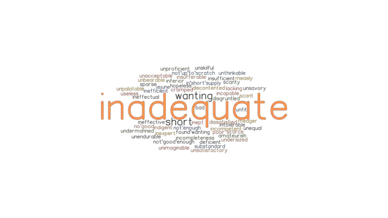 INADEQUATE Synonyms And Related Words What Is Another Word For 