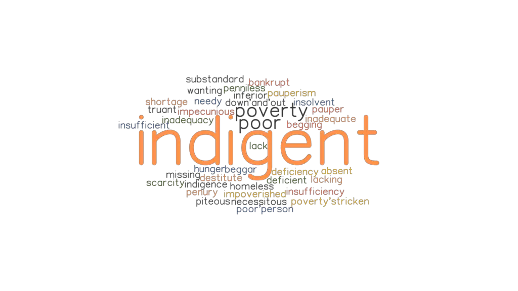 What Is A Word For Indigent