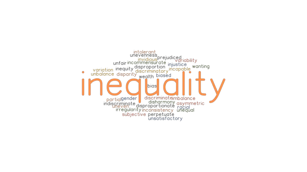 INEQUALITY Synonyms And Related Words What Is Another Word For 