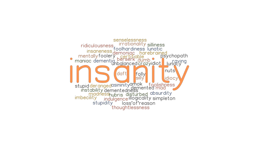 insanity-synonyms-and-related-words-what-is-another-word-for-insanity