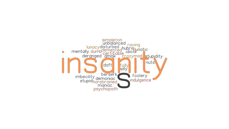 insanity-s-synonyms-and-related-words-what-is-another-word-for