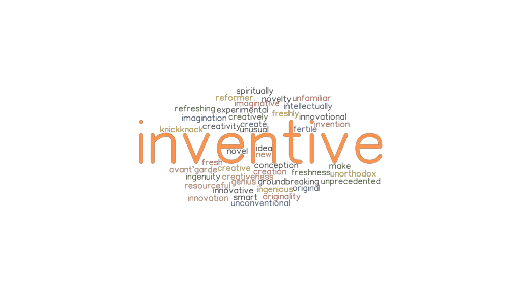 INVENTIVE: Synonyms and Related Words. What is Another Word for ...