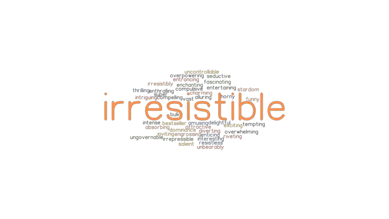 irresistible-synonyms-and-related-words-what-is-another-word-for