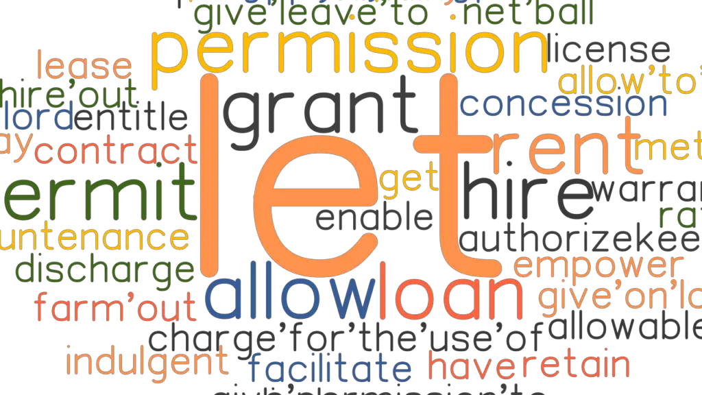 LET: Synonyms And Related Words What Is Another Word For LET