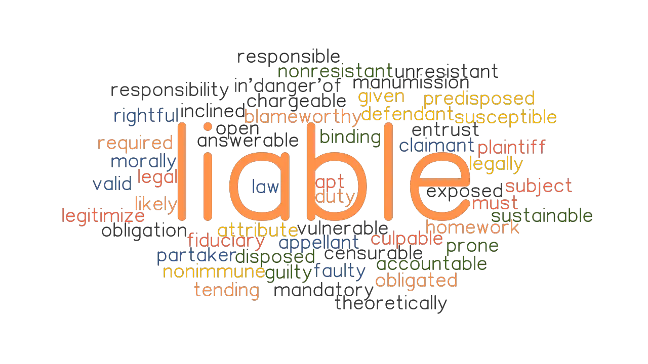 LIABLE Synonyms and Related Words. What is Another Word for ...