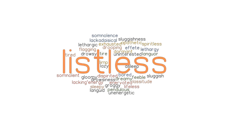 listless-synonyms-and-related-words-what-is-another-word-for-listless